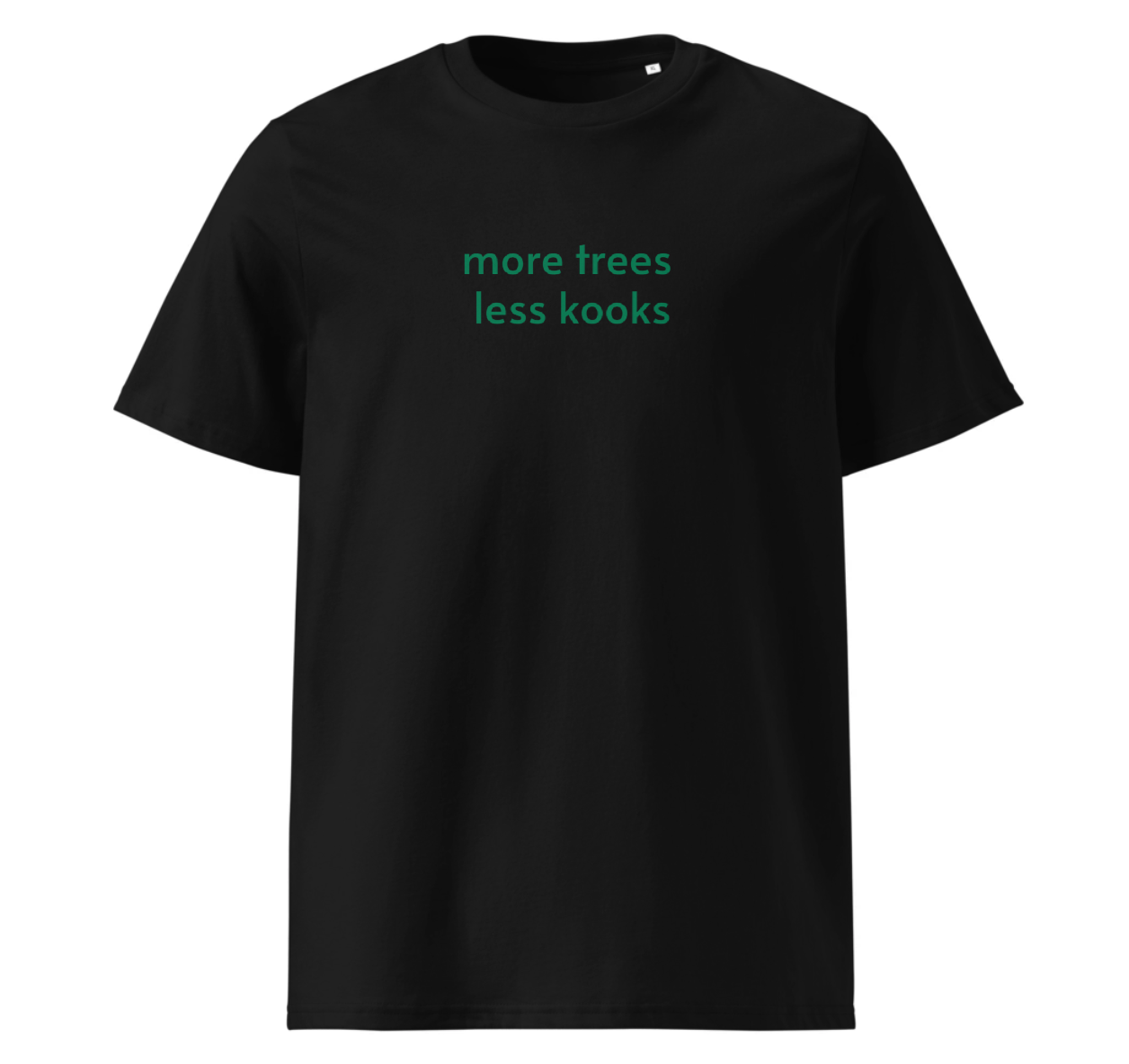 t-shirt more trees less kooks
