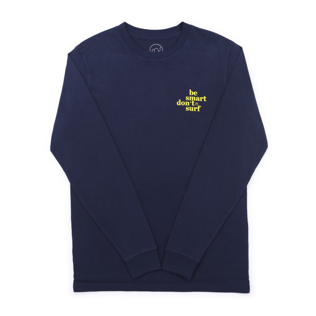 Be Smart Don't Surf Long Sleeve Tee | Navy Blue