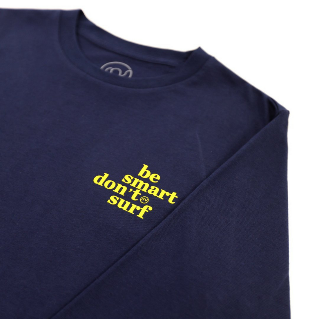 Be Smart Don't Surf Tee manches longues |  Bleu Marine